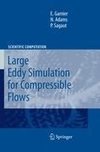 Large Eddy Simulation for Compressible Flows