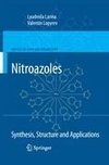 Nitroazoles: Synthesis, Structure and Applications