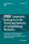 IUTAM Symposium on Progress in the Theory and Numerics of Configurational Mechanics