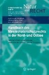 Handbuch des Meeresnaturschutzrechts in der Nord- und Ostsee