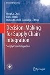 Decision-Making for Supply Chain Integration