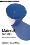 Miller, D: Material Cultures