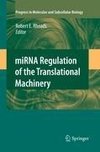 miRNA Regulation of the Translational Machinery