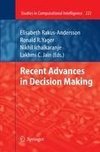 Recent Advances in Decision Making