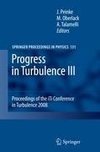 Progress in Turbulence III