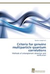 Criteria for genuine multiparticle quantum correlations