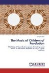 The Music of Children of Revolution