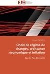 Choix de régime de changes, croissance économique et inflation