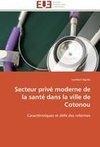 Secteur privé moderne de la santé dans la ville de Cotonou