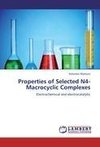 Properties of Selected N4-Macrocyclic Complexes