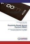 Proximity Based Access Control (PBAC)