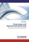 Fuzzy Logic and Approximate Reasoning