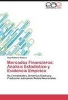 Mercados Financieros: Análisis Estadístico y Evidencia Empírica