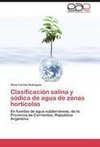 Clasificación salina y sódica de agua de zonas hortícolas