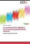 La composición adjetiva en el anuncio publicitario alemán