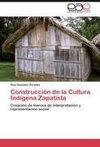 Construcción de la Cultura Indígena Zapatista