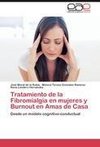 Tratamiento de la Fibromialgia en mujeres y Burnout en Amas de Casa