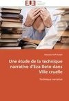 Une étude de la technique narrative d'Eza Boto dans Ville cruelle