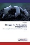 Struggle for Psychological Independence