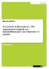 Französisch im Kolonialreich - Ein linguistischer Vergleich von Standardfranzösisch und Französisch in Québec