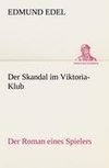 Der Skandal im Viktoria-Klub