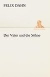 Der Vater und die Söhne