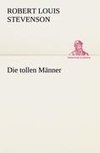 Die tollen Männer