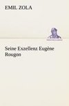 Seine Exzellenz Eugène Rougon