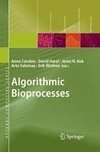 Algorithmic Bioprocesses