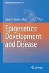 Epigenetics: Development and Disease