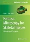 Forensic Microscopy for Skeletal Tissues