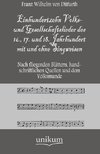 Einhundertzehn Volks- und Gesellschaftslieder des 16., 17. und 18. Jahrhundert mit und ohne Singweisen