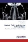 Malaria Policy and Control in Timor-Leste