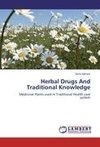 Herbal Drugs And Traditional Knowledge