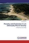 Poverty and Exclusion in an Ethnically-Plural Society