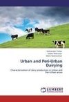 Urban and Peri-Urban Dairying