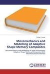 Micromechanics and Modelling of Adaptive Shape Memory Composites