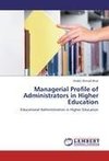 Managerial Profile of Administrators in Higher Education