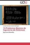 15 Problemas Básicos de Ingeniería (de Sistemas)