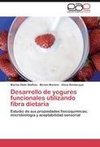 Desarrollo de yogures funcionales utilizando fibra dietaria