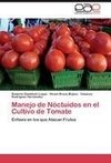 Manejo de Nóctuidos en el Cultivo de Tomate