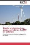 Diseño preliminar de un aerogenerador de 4,5 MW de potencia