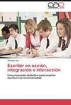 Escribir en acción, integración e interacción