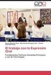 El trabajo con la Expresión Oral