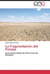 La Fragmentación del Paisaje