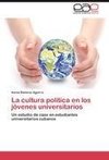 La cultura política en los jóvenes universitarios