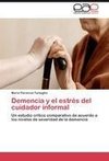 Demencia y el estrés del cuidador informal