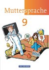 Muttersprache 9. Schuljahr Schülerbuch. Östliche Bundesländer und Berlin