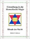 Einweihung in die Henochische Magie