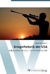 Kriegsrhetorik der USA